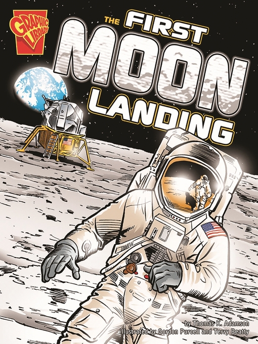 Title details for The First Moon Landing by Thomas K. Adamson - Available